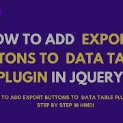 Export Buttons In Data Table How To Add Export To Excel PDF CSV Button In Data Table