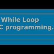 While Loop In C Programming