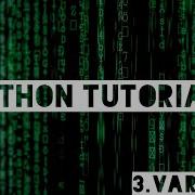 Python Tutorials For Beginners Part 3 Variables