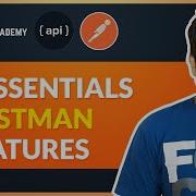 7 Essential Postman Features For API Testing That You Should Know
