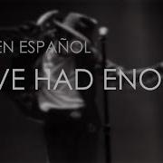 Michael Jackson We Ve Had Enough Sub Español