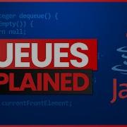 Queues EXPLAINED And CODED Java