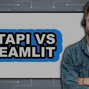 FastAPI Vs Streamlit 2025 Comparison