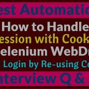 Обработка файлов Cookie в Selenium Сохранение и повторное использование файлов Cookie в тестах