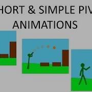 3 Short Simple Pivot Animations