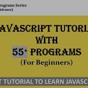 In Hindi 55 JavaScript Programs JavaScript Tutorial For Beginners With Programs And Examples