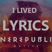 OneRepublic I Lived Lyrics Video Native Album