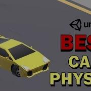 BEST CAR PHYSICS In Unity Blooper
