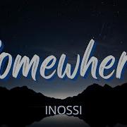 INOSSI Somewhere 30 Minutes Of Chill Music FREE Background Music
