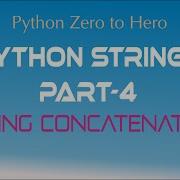 Python Strings Part 4 String Concatenation Python Beginner Tutorials An IT Professional