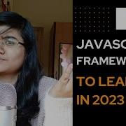 Top 6 Javascript Frameworks You HAVE To Learn In 2023