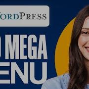 How To Add A Mega Menu On Your WordPress Site Navigation FREE 2026