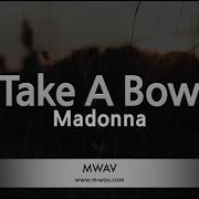 Madonna Take A Bow Melody Karaoke Version