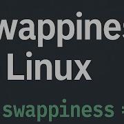 Swappiness In Linux