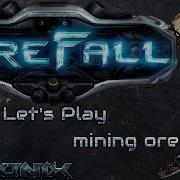 Firefall First Attempt At Mining Ore HD