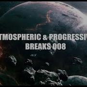 Atmospheric Progressive Breaks 008 Mixed By Pavel Gnetetsky