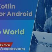 Kotlin Android Tutorial For Beginners 2 Hello World