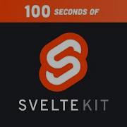 SvelteKit In 100 Seconds