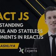 Understanding Stateful And Stateless Components In ReactJS React JS Masterclass 10