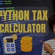 Build A Tax Calculator App In Python Step By Step Guide