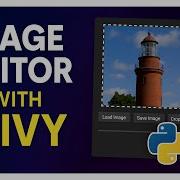 Build A Complete Image Editor In Python With Kivy Crop Rotate Save Images