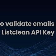 ListClean API Email Validation SendGrid Email Sending Tutorial Scrape Genius