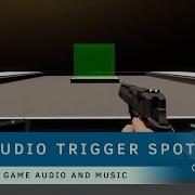 How To Create An Audio Trigger Spot Game Audio Music