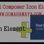 Visual Composer Tutorial For Beginners Visual Composer Icon Element