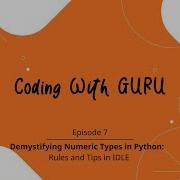 Numeric Types In Python Floats Rules And Tips In IDLE