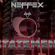 Neffex NCS Statement 1 Hour Loop Lyrics