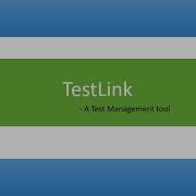 Lecture 1 Testlink Intro