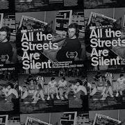 All The Streets Are Silent Convergence Of Hip Hop And Skateboarding 1987 1997