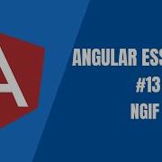Angular Essentials 13 NgIf