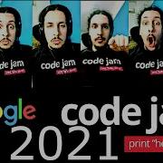Soluciones Explicadas Google Code Jam 2021 Qualification Round Comentarios En Vivo
