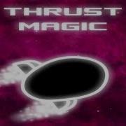 Official Thrust Magic Launch Trailer