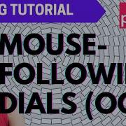 P5 Js Coding Tutorial Mouse Following Dials Object Oriented Programming