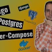 How To Use Postgres Database With Docker Using Docker Compose Part 2