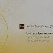 User Interface Improvements Adobe FrameMaker 2019 Release