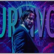 John Wick Tribute SURVIVOR