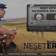 Neşet Ertaş Sen Benimsin Ben Seninim