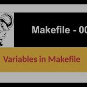 Automate Build Process With Makefile Variables With Example By Dubebox