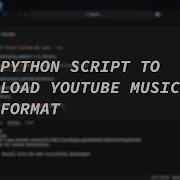 Use Python To Extract Download YouTube Video In MP3 Format