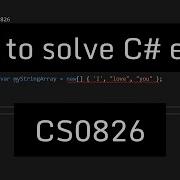 How To Solve C Error CS0826 No Best Type Found For Implicitly Typed Array