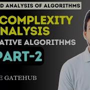 Time Complexity Analysis Of Iterative Algorithms Part 2 GATECSE DAA