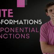 Write Transformations Of Exponential Functions
