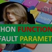 PYTHON FUNCTIONS AND DEFAULT PARAMETERS TUTORIAL 13 IN HINDI