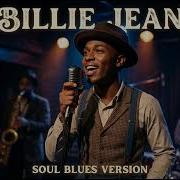 Billie Jean Michael Jackson Soul Blues Version 1983