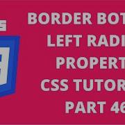 Border Bottom Left Radius CSS CSS Tutorial Part 46