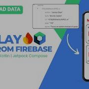 Display Data From Firebase Realtime Database Using Lazy Column Android Studio The JetBase Series