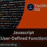 JavaScript User Defined Functions Explained JS Function Tutorial For Beginners